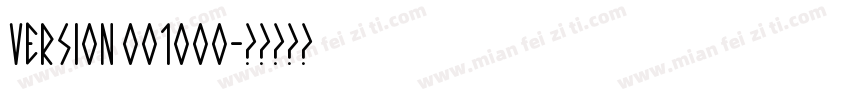 Version 001000字体转换
